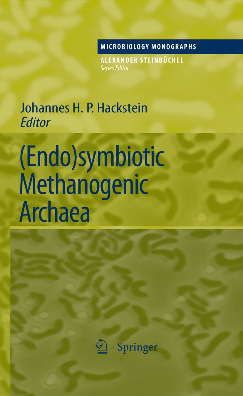 Titlebook: (Endo)symbiotic Methanogenic Archaea; Johannes H.P. Hackstein Book 20101st edition Springer-Verlag Berlin Heidelberg 2010 Archaea.Ciliates Titlebook: (Endo)symbiotic Methanogenic Archaea; Johannes H.P. Hackstein Book 20101st edition Springer-Verlag Berlin Heidelberg 2010 Archaea.Ciliates