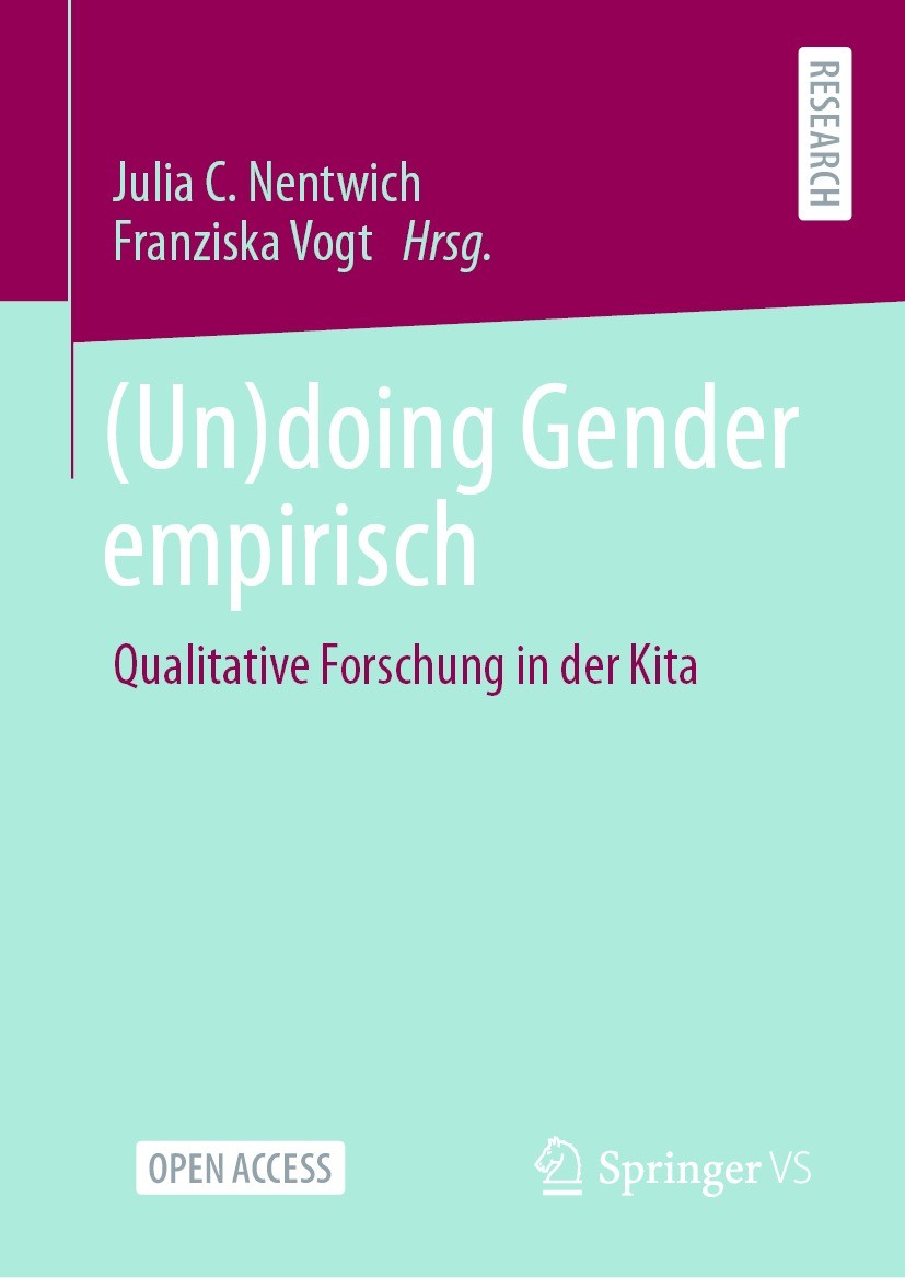 Titlebook: (Un)doing Gender empirisch; Qualitative Forschun Julia C. Nentwich,Franziska Vogt Book‘‘‘‘‘‘‘‘ 2021 Der/die Herausgeber bzw. der/die Autor( Titlebook: (Un)doing Gender empirisch; Qualitative Forschun Julia C. Nentwich,Franziska Vogt Book‘‘‘‘‘‘‘‘ 2021 Der/die Herausgeber bzw. der/die Autor(