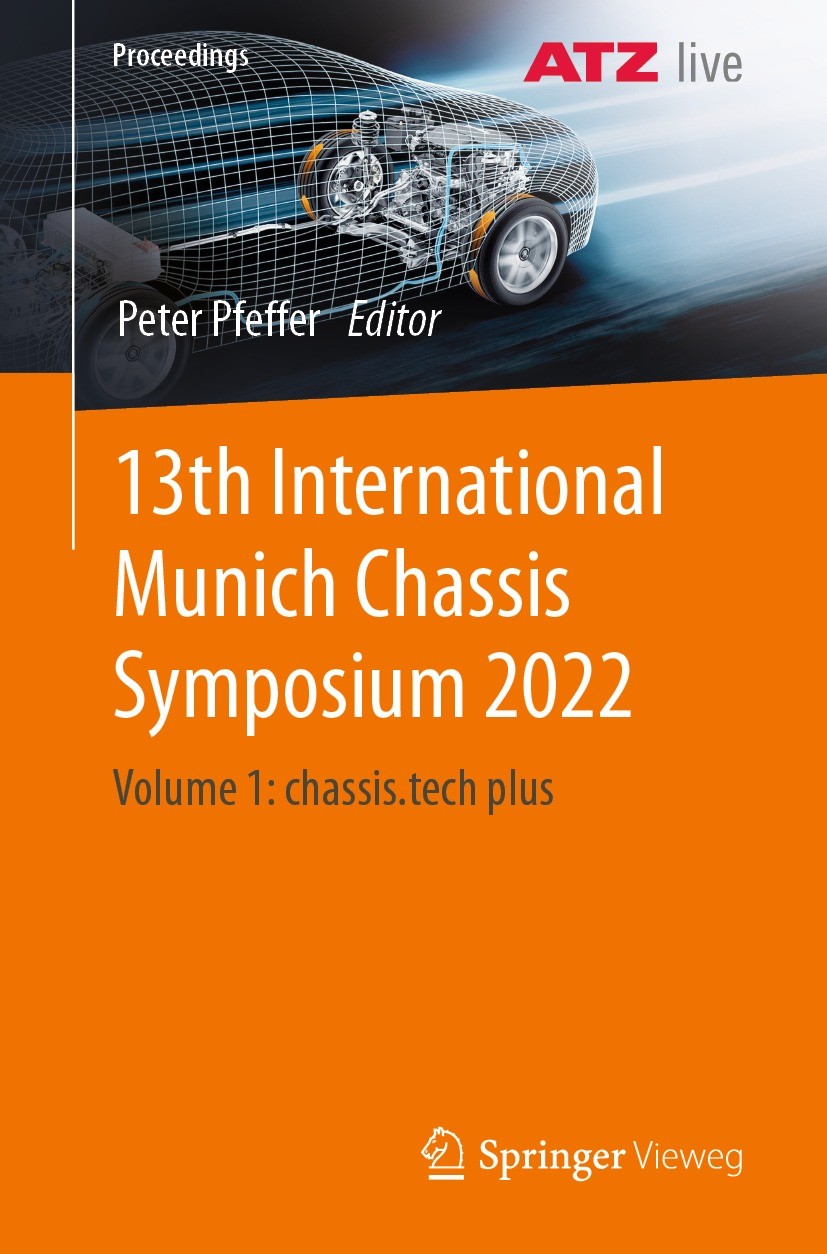 Titlebook: 13th International Munich Chassis Symposium 2022; Volume 1: chassis.te Peter Pfeffer Conference proceedings 2024 The Editor(s) (if applicab Titlebook: 13th International Munich Chassis Symposium 2022; Volume 1: chassis.te Peter Pfeffer Conference proceedings 2024 The Editor(s) (if applicab