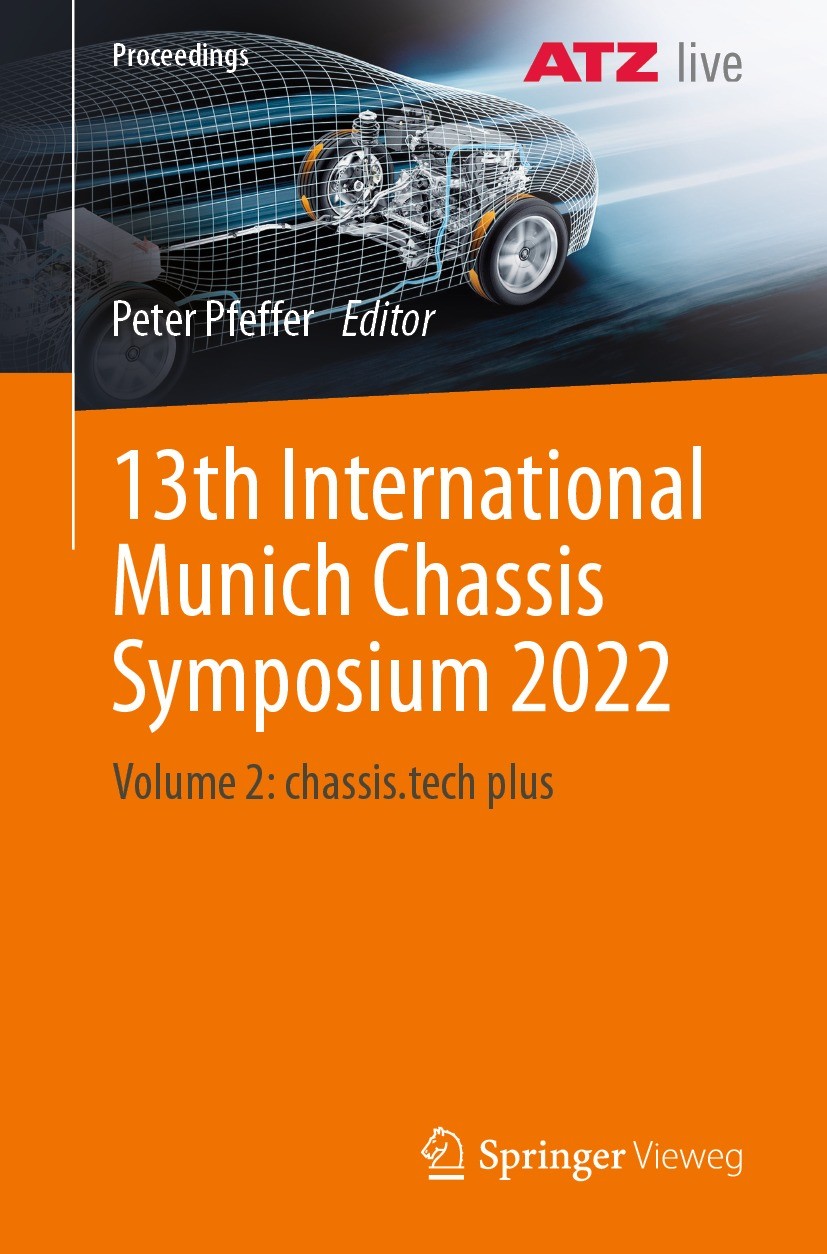 Titlebook: 13th International Munich Chassis Symposium 2022; Volume 2: chassis.te Peter Pfeffer Conference proceedings 2024 The Editor(s) (if applicab Titlebook: 13th International Munich Chassis Symposium 2022; Volume 2: chassis.te Peter Pfeffer Conference proceedings 2024 The Editor(s) (if applicab