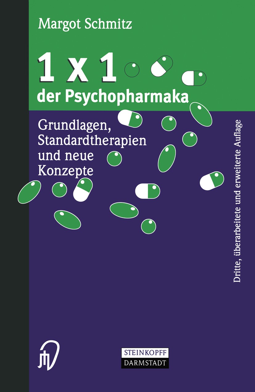 Titlebook: 1×1 der Psychopharmaka; Grundlagen, Standard Margot Schmitz Book 19993rd edition Springer-Verlag Berlin Heidelberg 1999 Antidepressiva.Bewu Titlebook: 1×1 der Psychopharmaka; Grundlagen, Standard Margot Schmitz Book 19993rd edition Springer-Verlag Berlin Heidelberg 1999 Antidepressiva.Bewu