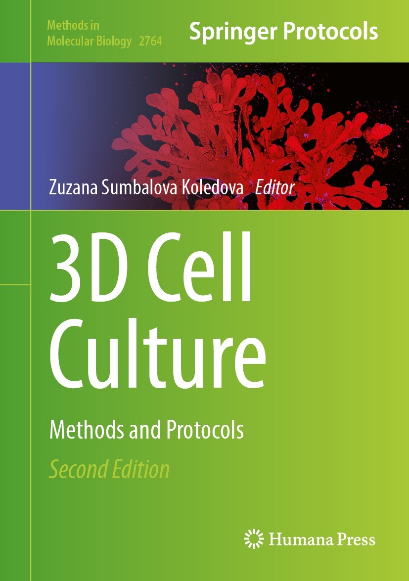 Titlebook: 3D Cell Culture; Methods and Protocol Zuzana Sumbalova Koledova Book 2024Latest edition The Editor(s) (if applicable) and The Author(s), un Titlebook: 3D Cell Culture; Methods and Protocol Zuzana Sumbalova Koledova Book 2024Latest edition The Editor(s) (if applicable) and The Author(s), un