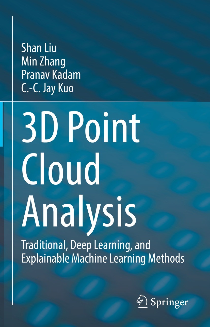 Titlebook: 3D Point Cloud Analysis; Traditional, Deep Le Shan Liu,Min Zhang,C.-C. Jay Kuo Book 2021 The Editor(s) (if applicable) and The Author(s), u Titlebook: 3D Point Cloud Analysis; Traditional, Deep Le Shan Liu,Min Zhang,C.-C. Jay Kuo Book 2021 The Editor(s) (if applicable) and The Author(s), u