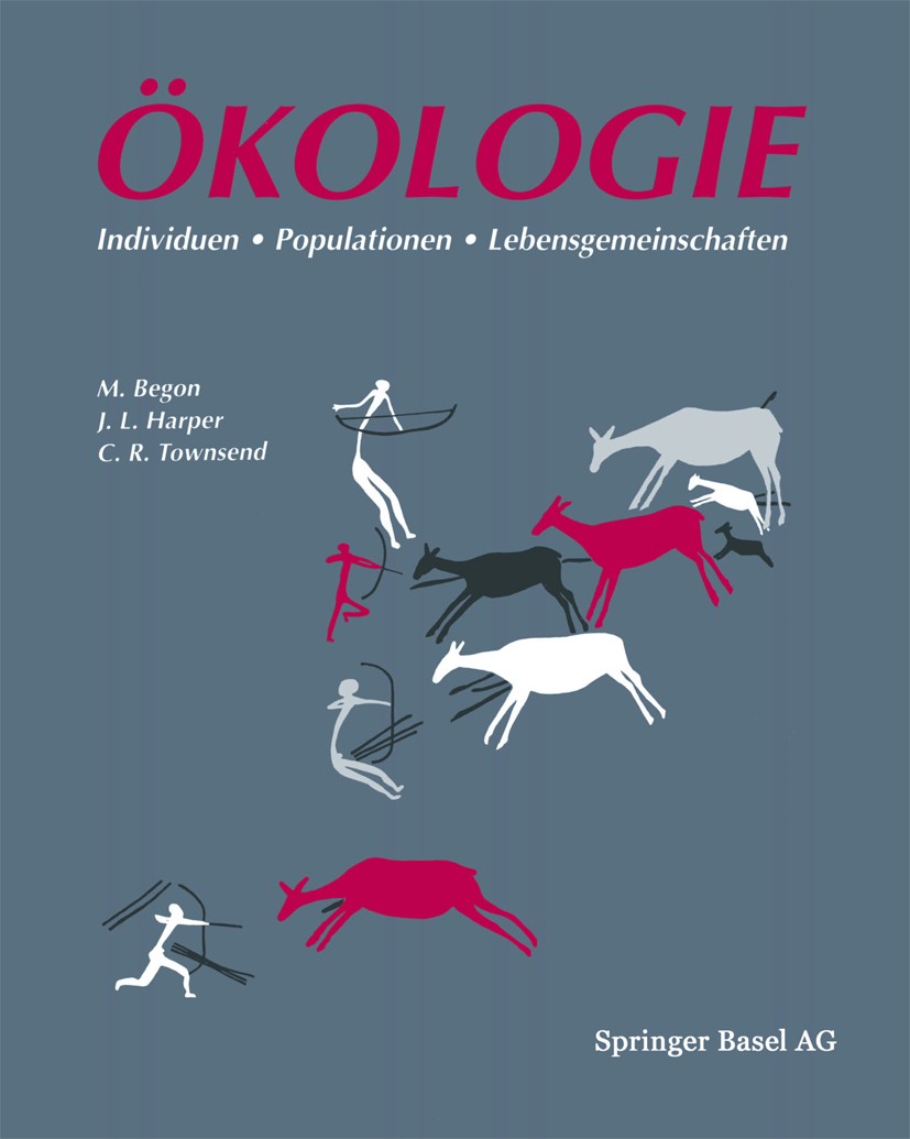 Titlebook: Ökologie - Individuen, Populationen und Lebensgemeinschaften; Michael Begon,John L. Harper,Colin R. Townsend Book 1991 Birkhäuser Basel 19 Titlebook: Ökologie - Individuen, Populationen und Lebensgemeinschaften; Michael Begon,John L. Harper,Colin R. Townsend Book 1991 Birkhäuser Basel 19