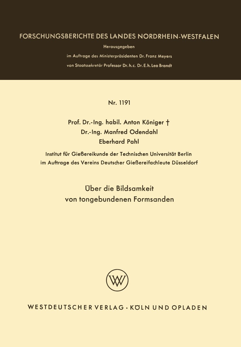 Titlebook: Über die Bildsamkeit von tongebundenen Formsanden; Anton Königer,Manfred Odendahl,Eherhard Pahl Book 1963 Springer Fachmedien Wiesbaden 19 Titlebook: Über die Bildsamkeit von tongebundenen Formsanden; Anton Königer,Manfred Odendahl,Eherhard Pahl Book 1963 Springer Fachmedien Wiesbaden 19