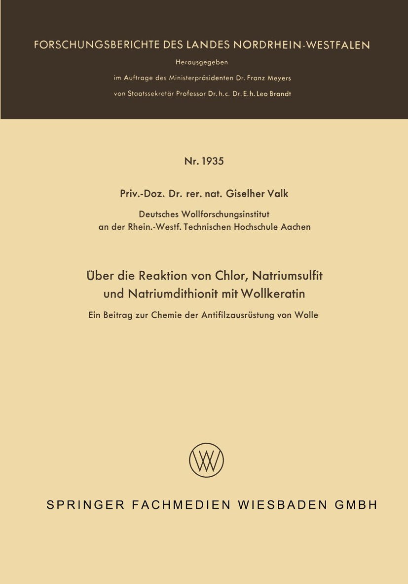 Titlebook: Über die Reaktion von Chlor, Natriumsulfit und Natriumdithionit mit Wollkeratin; Ein Beitrag zur Chem Giselher Valk Book 1968 Springer Fach Titlebook: Über die Reaktion von Chlor, Natriumsulfit und Natriumdithionit mit Wollkeratin; Ein Beitrag zur Chem Giselher Valk Book 1968 Springer Fach