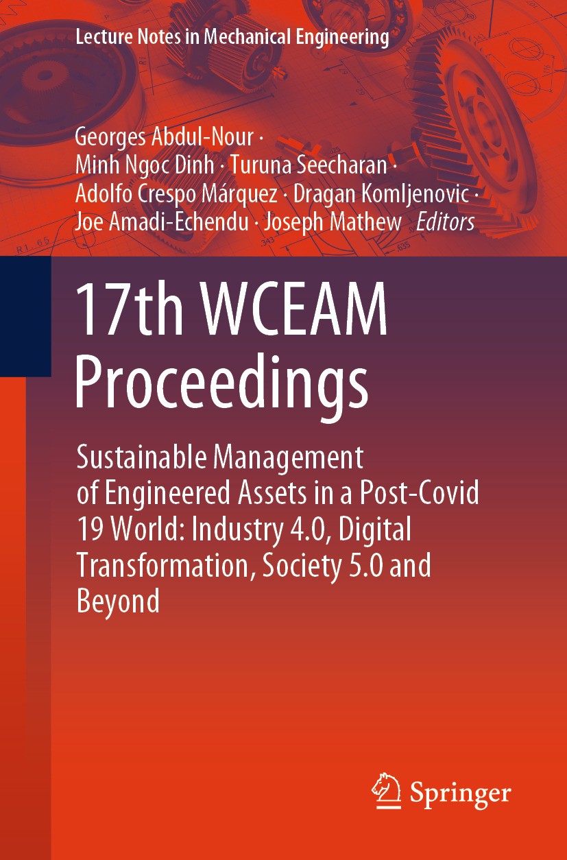 Titlebook: 17th WCEAM Proceedings; Sustainable Manageme Georges Abdul-Nour,Minh Ngoc Dinh,Joseph Mathew Conference proceedings 2024 International Soci Titlebook: 17th WCEAM Proceedings; Sustainable Manageme Georges Abdul-Nour,Minh Ngoc Dinh,Joseph Mathew Conference proceedings 2024 International Soci