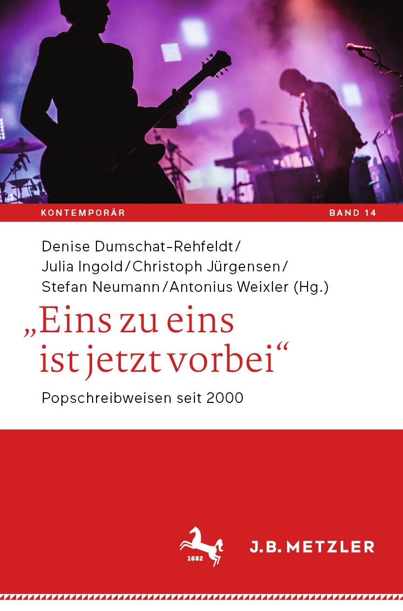 Titlebook: „Eins zu eins ist jetzt vorbei“; Popschreibweisen sei Denise Dumschat-Rehfeldt,Julia Ingold,Antonius Wei Book 2023 Der/die Herausgeber bzw. Titlebook: „Eins zu eins ist jetzt vorbei“; Popschreibweisen sei Denise Dumschat-Rehfeldt,Julia Ingold,Antonius Wei Book 2023 Der/die Herausgeber bzw.