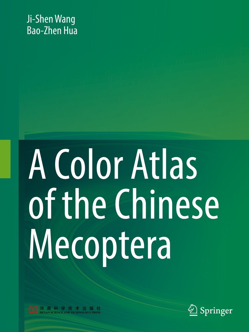 Titlebook: A Color Atlas of the Chinese Mecoptera; Ji-Shen Wang,Bao-Zhen Hua Book 2022 Henan Science and Technology Press 2022 Mecoptera.Bittacidae.P Titlebook: A Color Atlas of the Chinese Mecoptera; Ji-Shen Wang,Bao-Zhen Hua Book 2022 Henan Science and Technology Press 2022 Mecoptera.Bittacidae.P