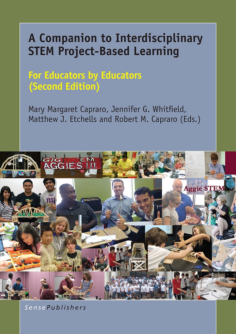 Titlebook: A Companion To Interdisciplinary Stem Project-Based Learning; For Educators by Edu Mary Margaret Capraro,Jennifer G. Whitfield,Robert Book Titlebook: A Companion To Interdisciplinary Stem Project-Based Learning; For Educators by Edu Mary Margaret Capraro,Jennifer G. Whitfield,Robert Book