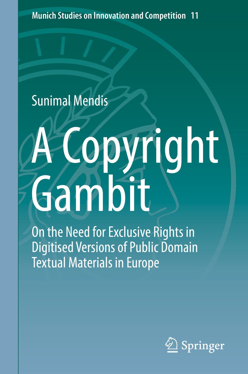 Titlebook: A Copyright Gambit; On the Need for Excl Sunimal Mendis Book 2019 The Editor(s) (if applicable) and The Author(s), under exclusive license Titlebook: A Copyright Gambit; On the Need for Excl Sunimal Mendis Book 2019 The Editor(s) (if applicable) and The Author(s), under exclusive license