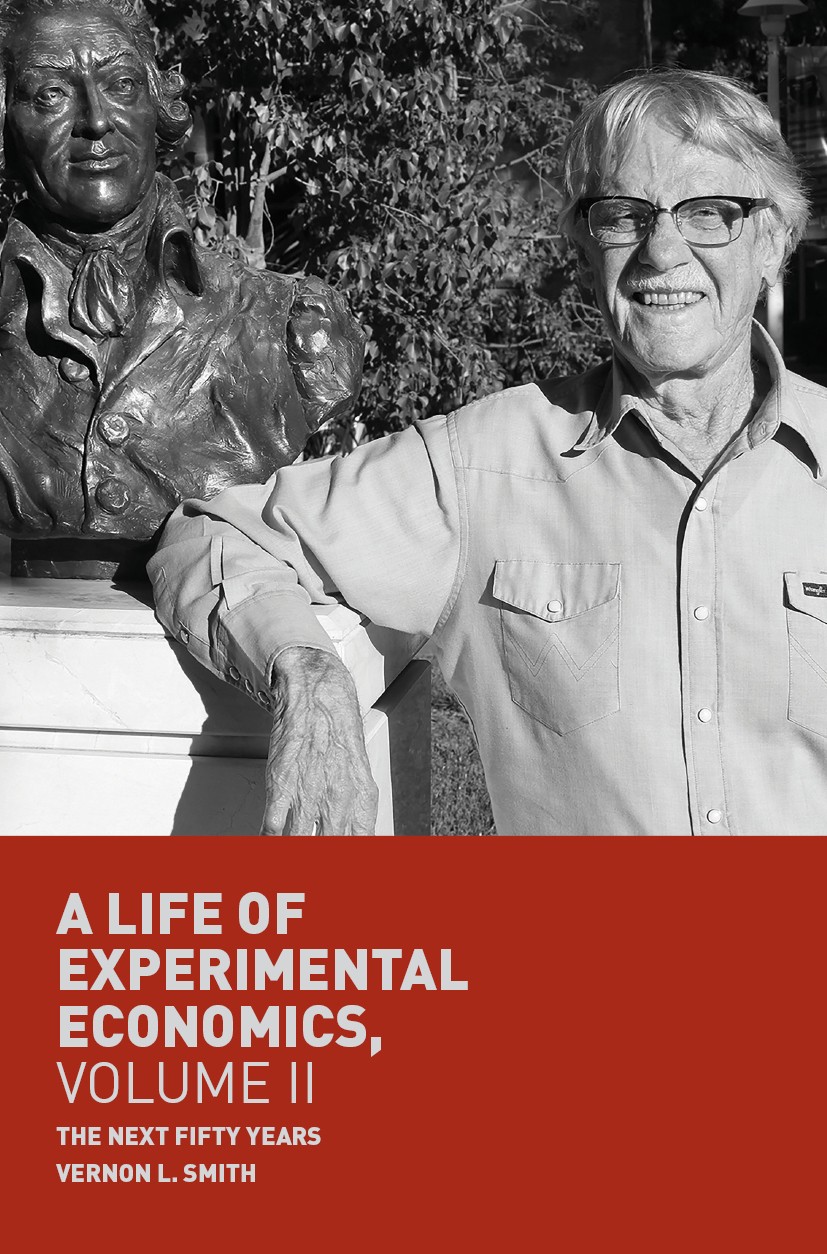 Titlebook: A Life of Experimental Economics, Volume II; The Next Fifty Years Vernon L. Smith Book 2018 The Editor(s) (if applicable) and The Author(s) Titlebook: A Life of Experimental Economics, Volume II; The Next Fifty Years Vernon L. Smith Book 2018 The Editor(s) (if applicable) and The Author(s)