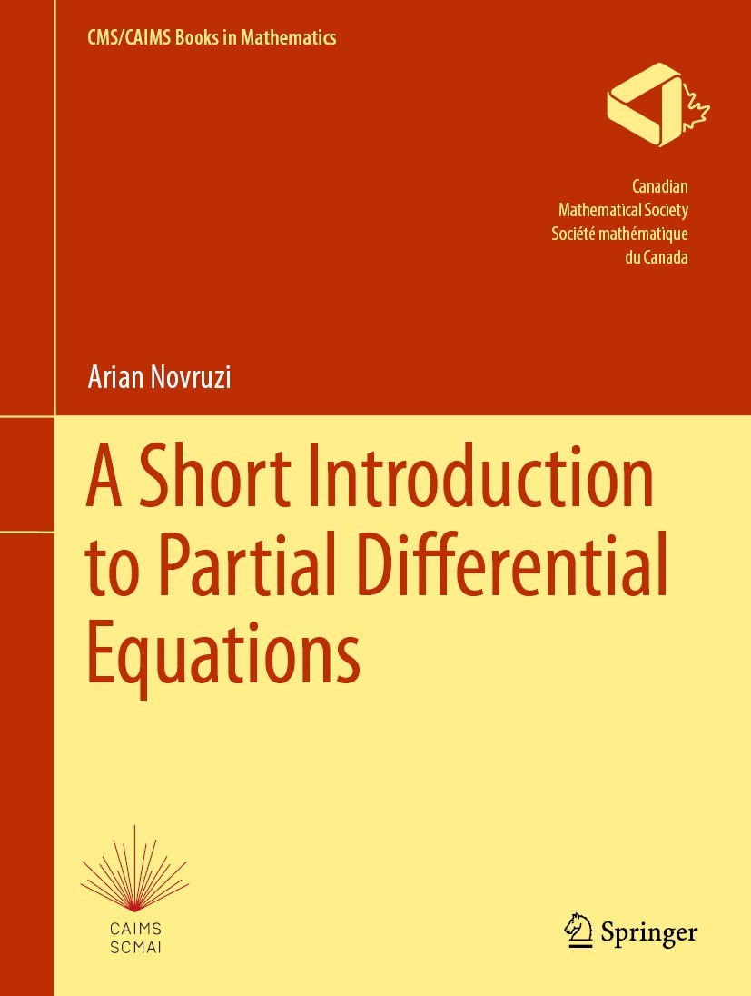 Titlebook: A Short Introduction to Partial Differential Equations; Arian Novruzi Textbook 2023 The Editor(s) (if applicable) and The Author(s), under Titlebook: A Short Introduction to Partial Differential Equations; Arian Novruzi Textbook 2023 The Editor(s) (if applicable) and The Author(s), under