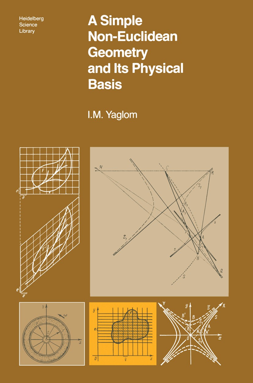 Titlebook: A Simple Non-Euclidean Geometry and Its Physical Basis; An Elementary Accoun Basil Gordon Textbook 1979 Springer-Verlag New York Inc. 1979 Titlebook: A Simple Non-Euclidean Geometry and Its Physical Basis; An Elementary Accoun Basil Gordon Textbook 1979 Springer-Verlag New York Inc. 1979