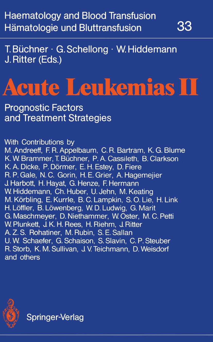 Titlebook: Acute Leukemias II; Prognostic Factors a T. Büchner,G. Schellong,J. Ritter Conference proceedings 1990 Springer-Verlag Berlin Heidelberg 19