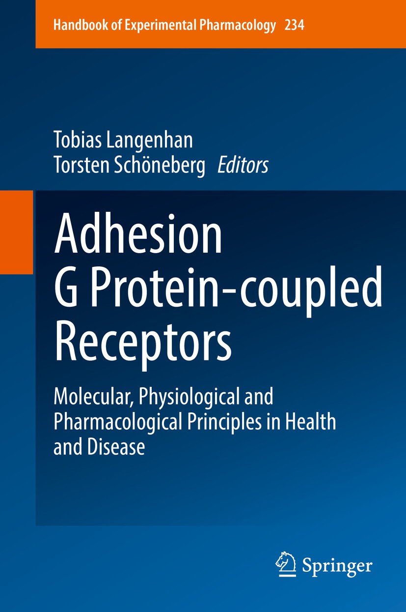 Titlebook: Adhesion G Protein-coupled Receptors; Molecular, Physiolog Tobias Langenhan,Torsten Schöneberg Book 2016 Springer International Publishing Titlebook: Adhesion G Protein-coupled Receptors; Molecular, Physiolog Tobias Langenhan,Torsten Schöneberg Book 2016 Springer International Publishing