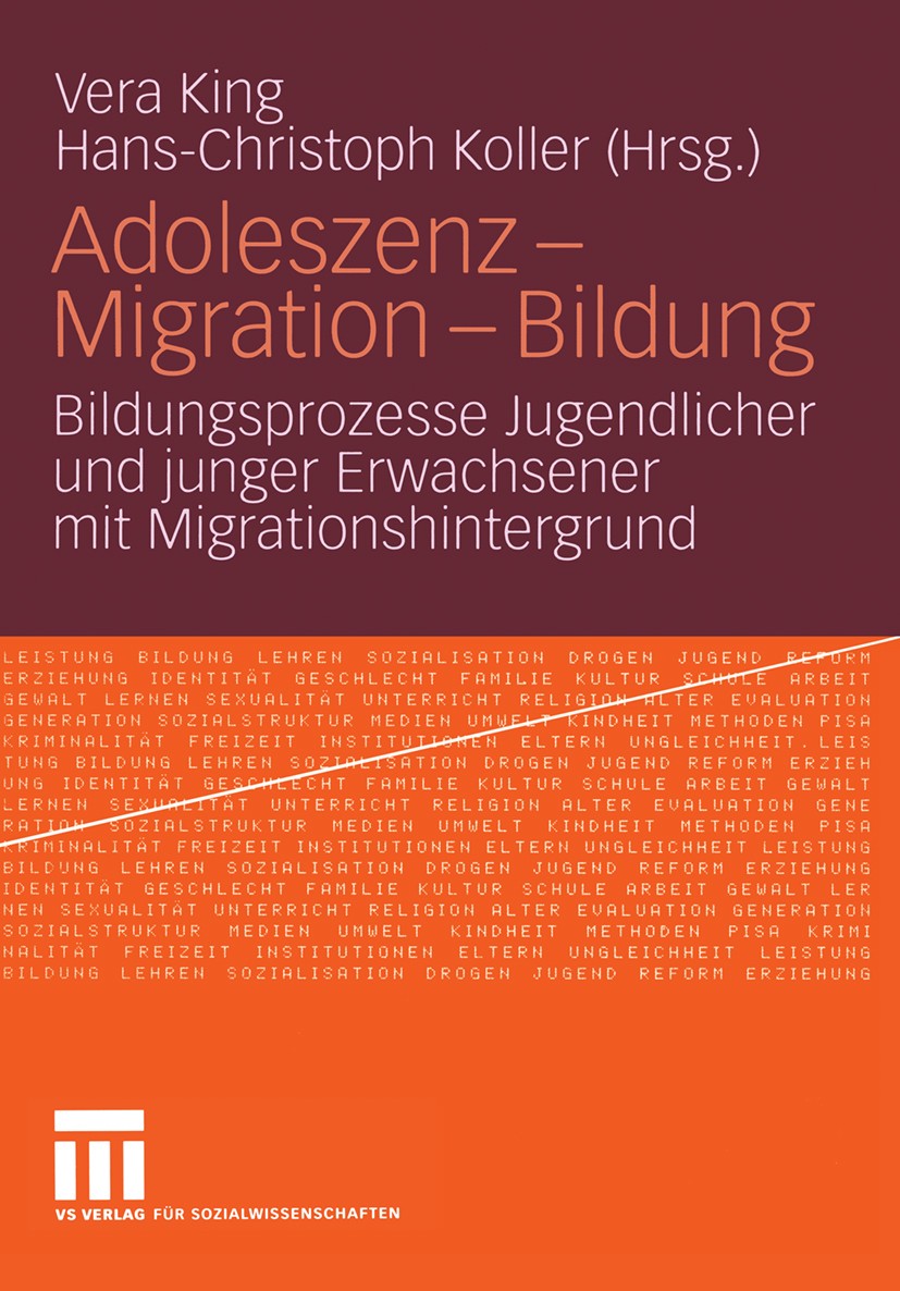 Titlebook: Adoleszenz - Migration - Bildung; Bildungsprozesse Jug Vera King,Hans-Christoph Koller Book 20061st edition VS Verlag für Sozialwissenschaf Titlebook: Adoleszenz - Migration - Bildung; Bildungsprozesse Jug Vera King,Hans-Christoph Koller Book 20061st edition VS Verlag für Sozialwissenschaf