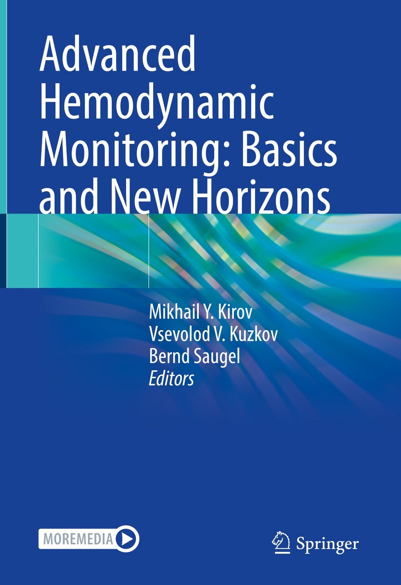 Titlebook: Advanced Hemodynamic Monitoring: Basics and New Horizons; Mikhail Y. Kirov,Vsevolod V. Kuzkov,Bernd Saugel Book 2021 Springer Nature Switz Titlebook: Advanced Hemodynamic Monitoring: Basics and New Horizons; Mikhail Y. Kirov,Vsevolod V. Kuzkov,Bernd Saugel Book 2021 Springer Nature Switz