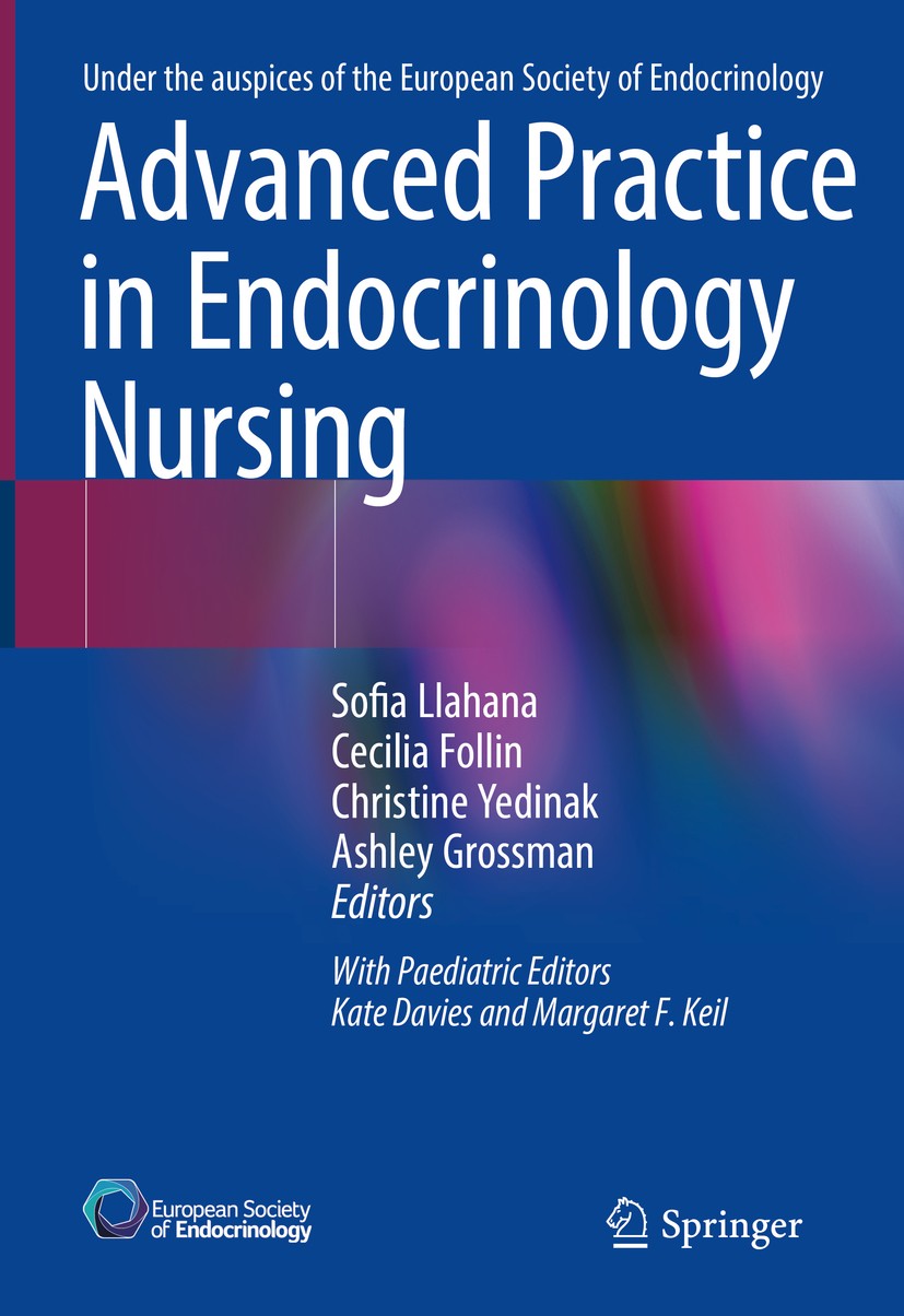 Titlebook: Advanced Practice in Endocrinology Nursing; Sofia Llahana,Cecilia Follin,Ashley Grossman Textbook 2019 Springer Nature Switzerland AG 2019 Titlebook: Advanced Practice in Endocrinology Nursing; Sofia Llahana,Cecilia Follin,Ashley Grossman Textbook 2019 Springer Nature Switzerland AG 2019