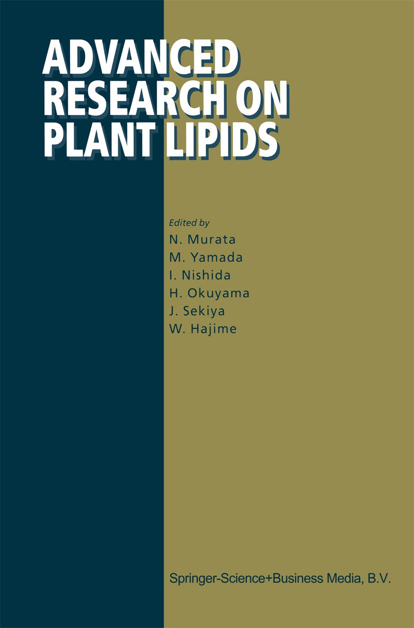Titlebook: Advanced Research on Plant Lipids; N. Murata,M. Yamada,W. Hajime Book 2003 Springer Science+Business Media B.V. 2003 Carrier.Chloroplast.C Titlebook: Advanced Research on Plant Lipids; N. Murata,M. Yamada,W. Hajime Book 2003 Springer Science+Business Media B.V. 2003 Carrier.Chloroplast.C