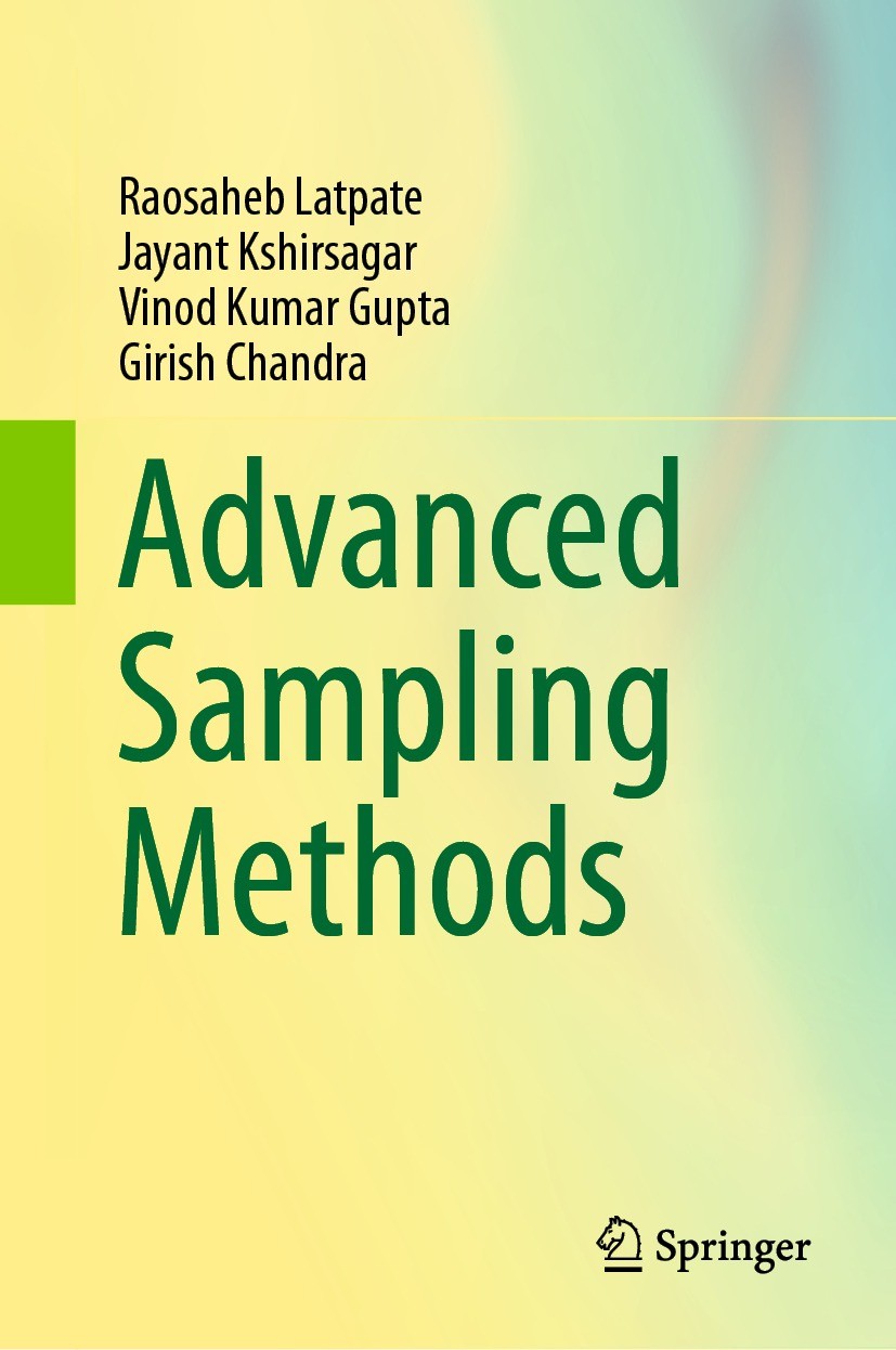 Titlebook: Advanced Sampling Methods; Raosaheb Latpate,Jayant Kshirsagar,Girish Chandra Textbook 2021 The Editor(s) (if applicable) and The Author(s) Titlebook: Advanced Sampling Methods; Raosaheb Latpate,Jayant Kshirsagar,Girish Chandra Textbook 2021 The Editor(s) (if applicable) and The Author(s)