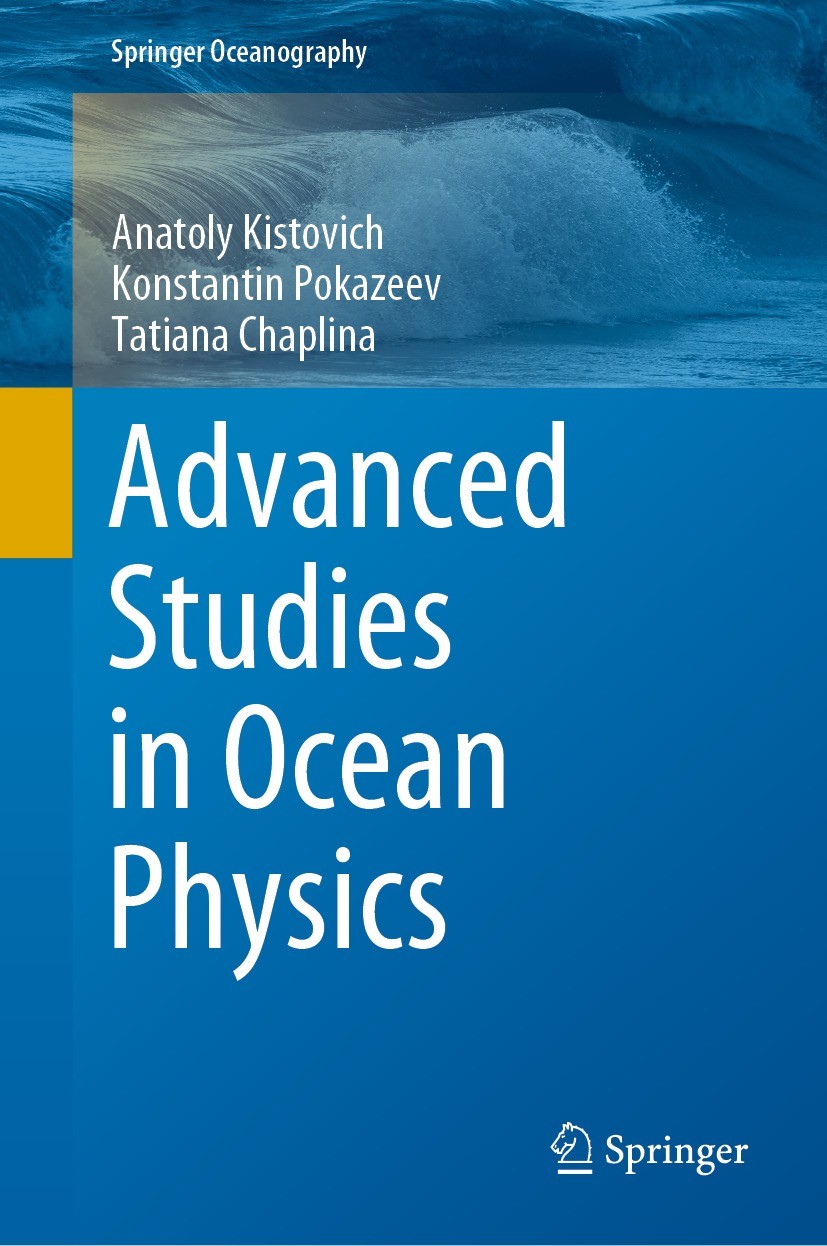 Titlebook: Advanced Studies in Ocean Physics; Anatoly Kistovich,Konstantin Pokazeev,Tatiana Chap Book 2021 The Editor(s) (if applicable) and The Auth Titlebook: Advanced Studies in Ocean Physics; Anatoly Kistovich,Konstantin Pokazeev,Tatiana Chap Book 2021 The Editor(s) (if applicable) and The Auth