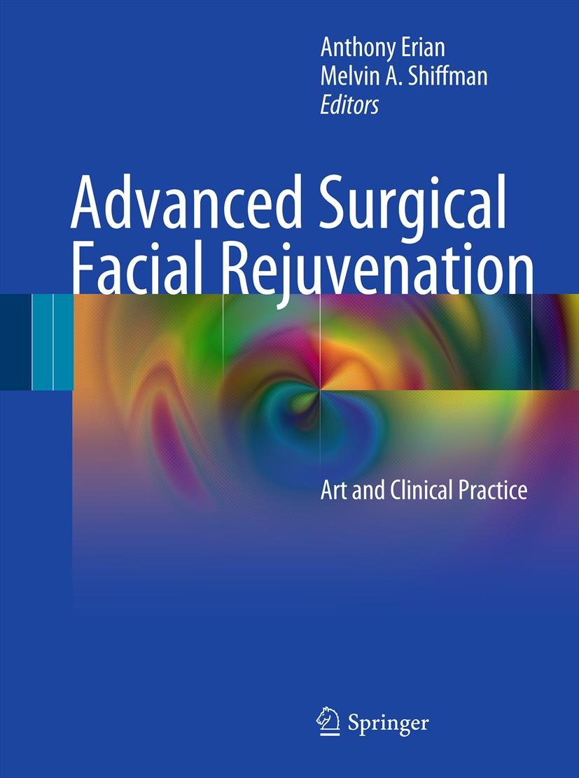 Titlebook: Advanced Surgical Facial Rejuvenation; Art and Clinical Pra Anthony Erian,Melvin A. Shiffman Book 2012 Springer-Verlag Berlin Heidelberg 20 Titlebook: Advanced Surgical Facial Rejuvenation; Art and Clinical Pra Anthony Erian,Melvin A. Shiffman Book 2012 Springer-Verlag Berlin Heidelberg 20