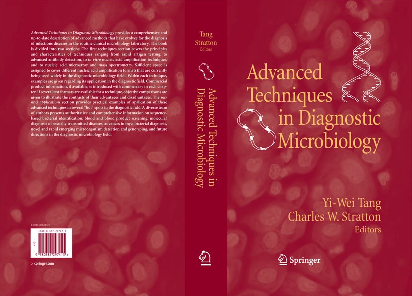 Titlebook: Advanced Techniques in Diagnostic Microbiology; Yi-Wei Tang,Charles W. Stratton Book 20061st edition Springer-Verlag US 2006 Advanced.Diag Titlebook: Advanced Techniques in Diagnostic Microbiology; Yi-Wei Tang,Charles W. Stratton Book 20061st edition Springer-Verlag US 2006 Advanced.Diag
