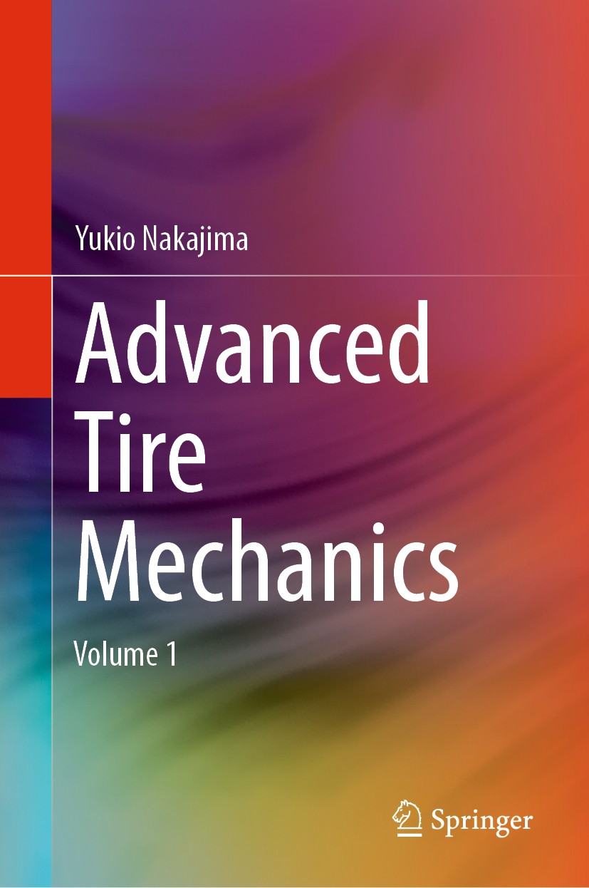 Titlebook: Advanced Tire Mechanics; Yukio Nakajima Book 2019 Springer Nature Singapore Pte Ltd. 2019 Stiffness Matrix.Unidirectional Fiber Reinforced Titlebook: Advanced Tire Mechanics; Yukio Nakajima Book 2019 Springer Nature Singapore Pte Ltd. 2019 Stiffness Matrix.Unidirectional Fiber Reinforced
