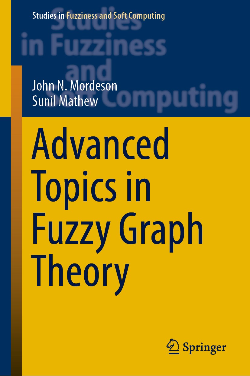Titlebook: Advanced Topics in Fuzzy Graph Theory; John N. Mordeson,Sunil Mathew Book 2019 Springer Nature Switzerland AG 2019 Average Connectivity In Titlebook: Advanced Topics in Fuzzy Graph Theory; John N. Mordeson,Sunil Mathew Book 2019 Springer Nature Switzerland AG 2019 Average Connectivity In
