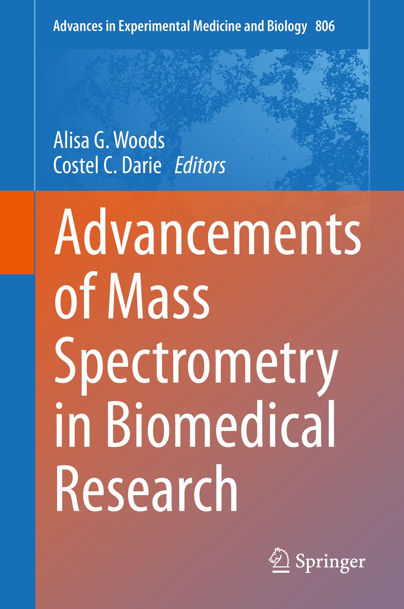 Titlebook: Advancements of Mass Spectrometry in Biomedical Research; Alisa G. Woods,Costel C. Darie Book 20141st edition The Editor(s) (if applicable Titlebook: Advancements of Mass Spectrometry in Biomedical Research; Alisa G. Woods,Costel C. Darie Book 20141st edition The Editor(s) (if applicable