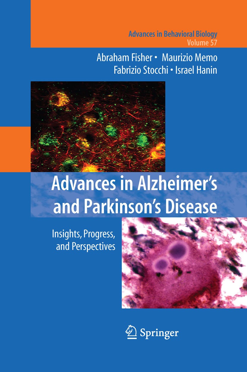 Titlebook: Advances in Alzheimer‘s and Parkinson‘s Disease; Insights, Progress, Abraham Fisher,Maurizio Memo,Israel Hanin Conference proceedings 2008 Titlebook: Advances in Alzheimer‘s and Parkinson‘s Disease; Insights, Progress, Abraham Fisher,Maurizio Memo,Israel Hanin Conference proceedings 2008