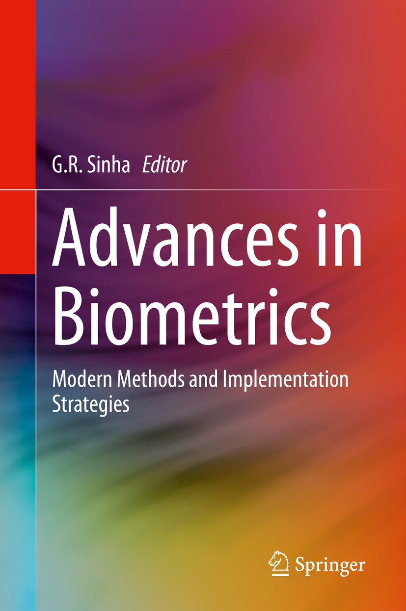 Titlebook: Advances in Biometrics; Modern Methods and I G.R. Sinha Book 2019 Springer Nature Switzerland AG 2019 3D face detection.Biometrics.Biometri Titlebook: Advances in Biometrics; Modern Methods and I G.R. Sinha Book 2019 Springer Nature Switzerland AG 2019 3D face detection.Biometrics.Biometri