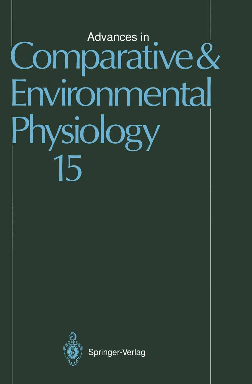 Titlebook: Advances in Comparative and Environmental Physiology; Volume 15 I. Novak,M. Hidaka,G. F. Ball Book 1993 Springer-Verlag Berlin Heidelberg 1 Titlebook: Advances in Comparative and Environmental Physiology; Volume 15 I. Novak,M. Hidaka,G. F. Ball Book 1993 Springer-Verlag Berlin Heidelberg 1