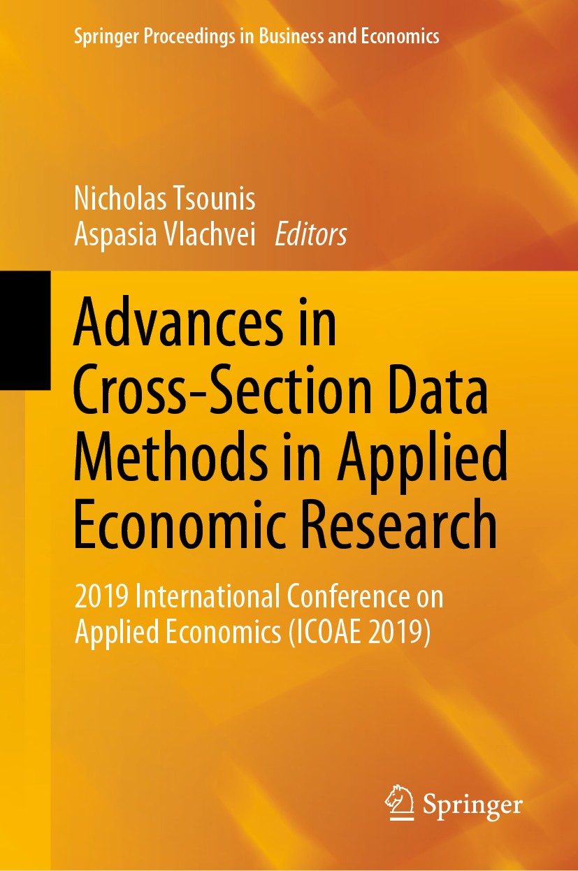 Titlebook: Advances in Cross-Section Data Methods in Applied Economic Research; 2019 International C Nicholas Tsounis,Aspasia Vlachvei Conference proc Titlebook: Advances in Cross-Section Data Methods in Applied Economic Research; 2019 International C Nicholas Tsounis,Aspasia Vlachvei Conference proc