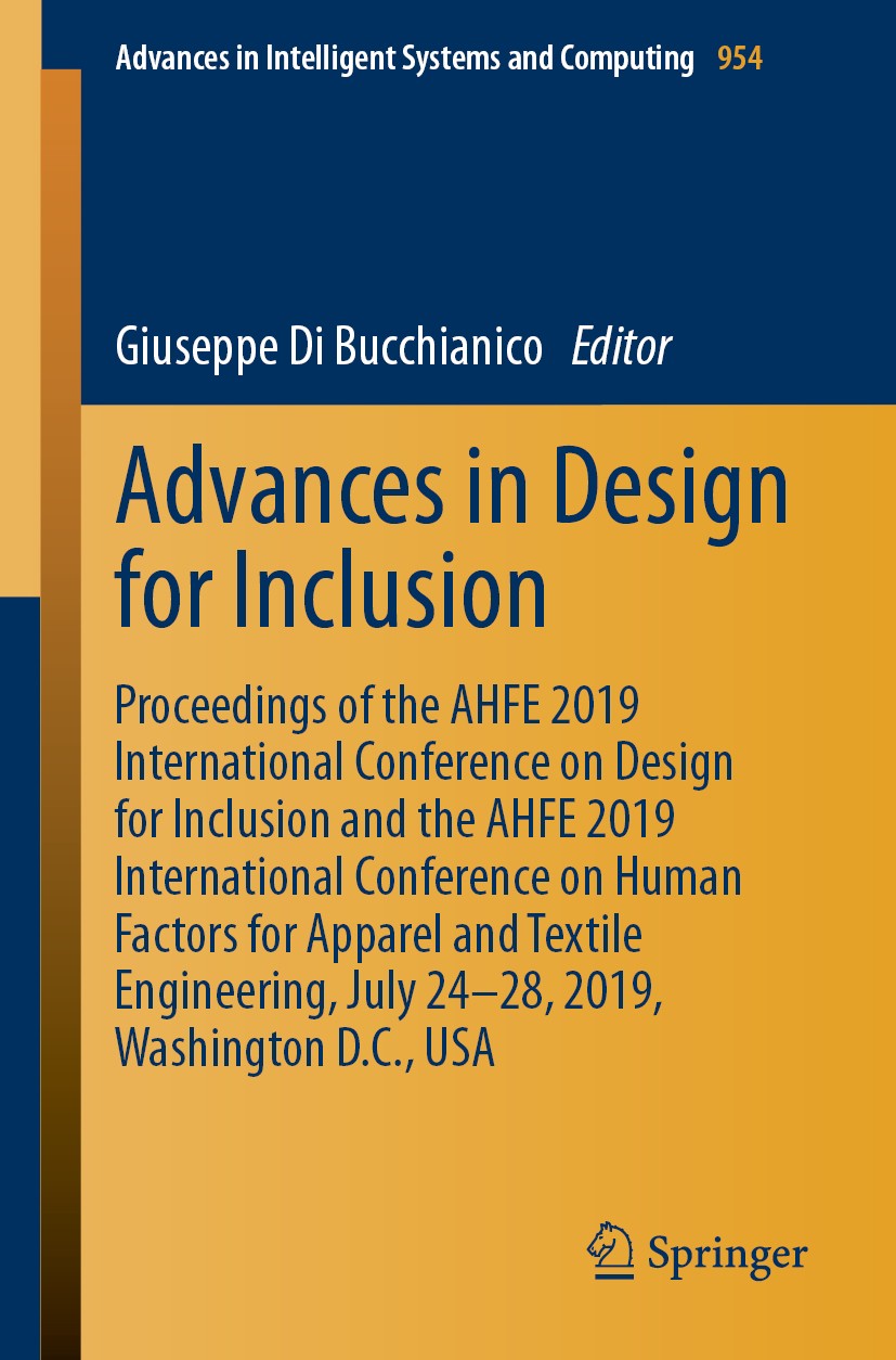 Titlebook: Advances in Design for Inclusion; Proceedings of the A Giuseppe Di Bucchianico Conference proceedings 2020 Springer Nature Switzerland AG 2 Titlebook: Advances in Design for Inclusion; Proceedings of the A Giuseppe Di Bucchianico Conference proceedings 2020 Springer Nature Switzerland AG 2