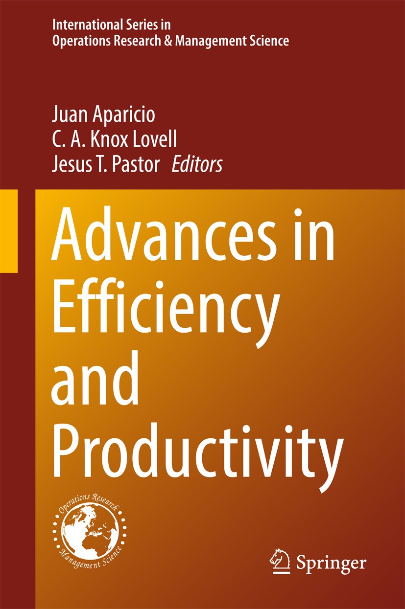 Titlebook: Advances in Efficiency and Productivity; Juan Aparicio,C. A. Knox Lovell,Jesus T. Pastor Book 2016 Springer International Publishing AG 20 Titlebook: Advances in Efficiency and Productivity; Juan Aparicio,C. A. Knox Lovell,Jesus T. Pastor Book 2016 Springer International Publishing AG 20