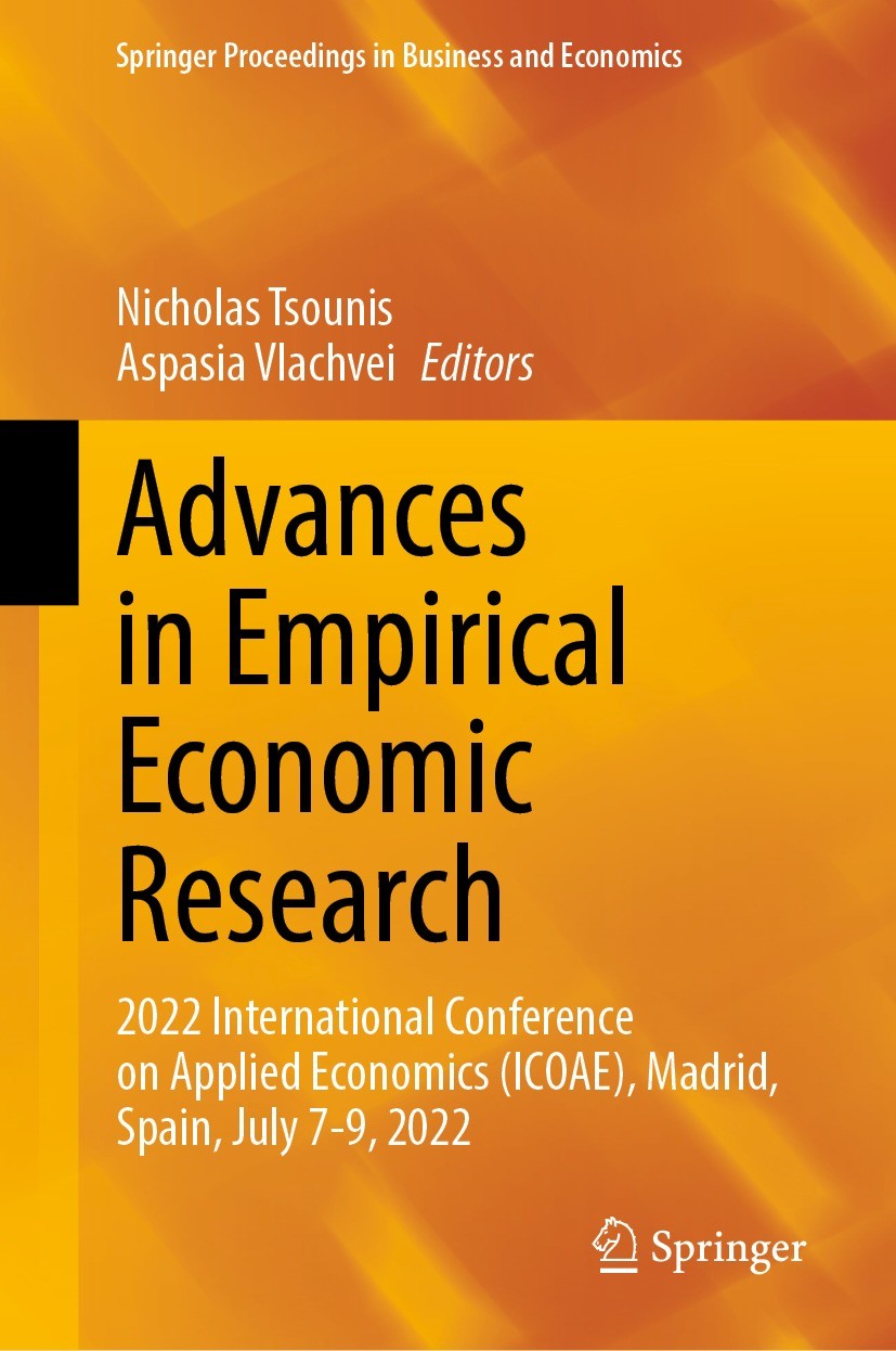 Titlebook: Advances in Empirical Economic Research; 2022 International C Nicholas Tsounis,Aspasia Vlachvei Conference proceedings 2023 The Editor(s) ( Titlebook: Advances in Empirical Economic Research; 2022 International C Nicholas Tsounis,Aspasia Vlachvei Conference proceedings 2023 The Editor(s) (
