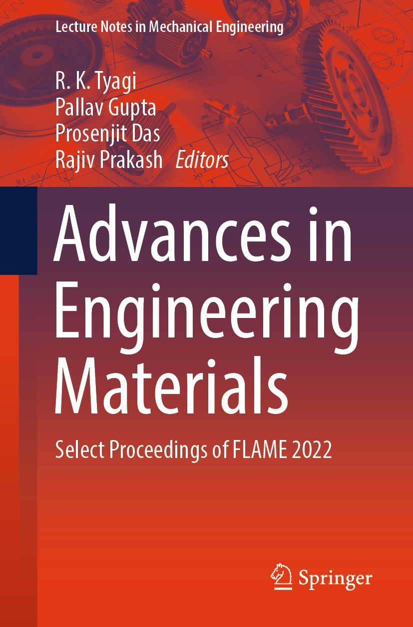 Titlebook: Advances in Engineering Materials; Select Proceedings o R. K. Tyagi,Pallav Gupta,Rajiv Prakash Conference proceedings 2024 The Editor(s) (i Titlebook: Advances in Engineering Materials; Select Proceedings o R. K. Tyagi,Pallav Gupta,Rajiv Prakash Conference proceedings 2024 The Editor(s) (i