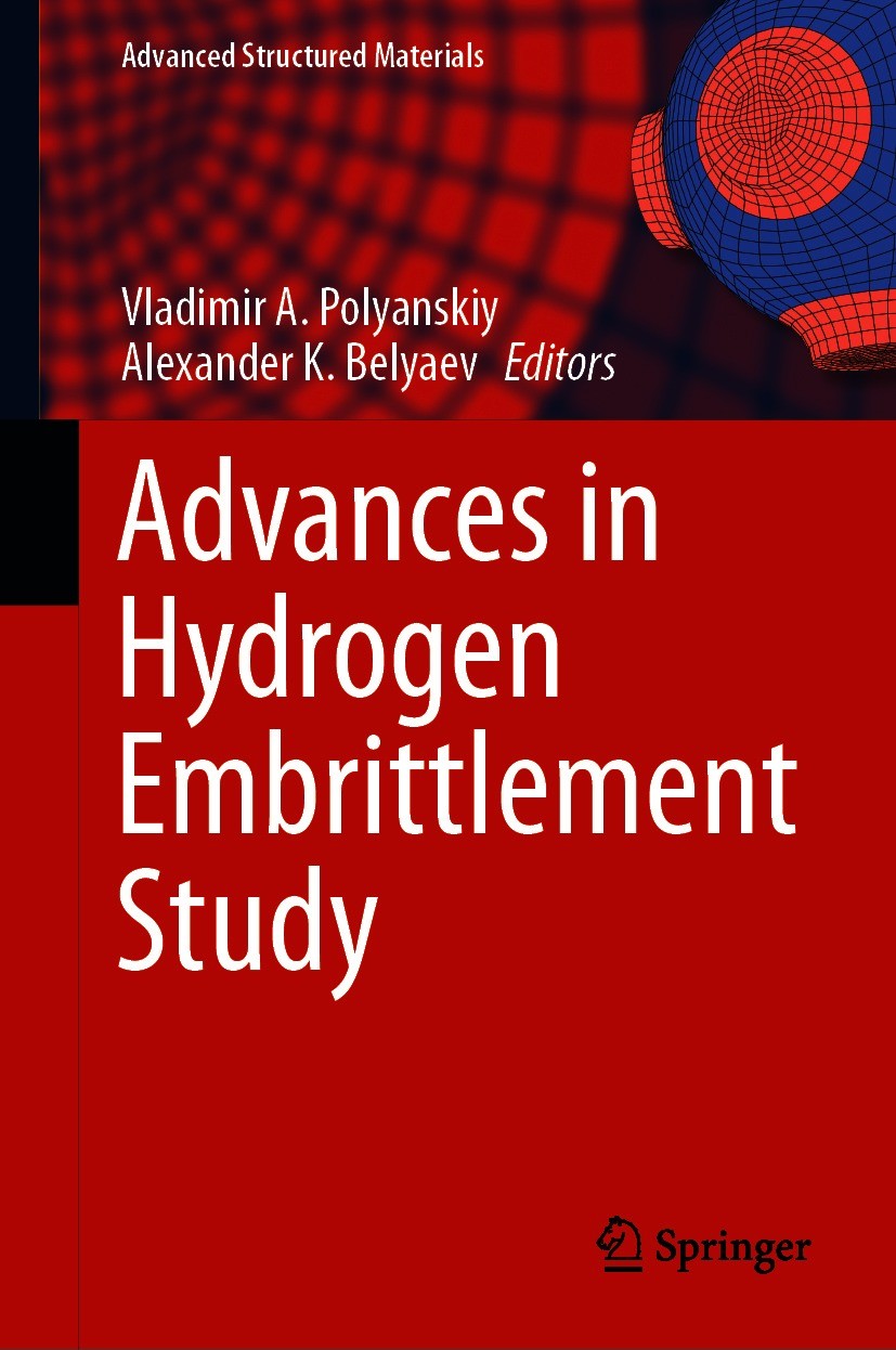 Titlebook: Advances in Hydrogen Embrittlement Study; Vladimir A. Polyanskiy,Alexander K. Belyaev Book 2021 The Editor(s) (if applicable) and The Auth Titlebook: Advances in Hydrogen Embrittlement Study; Vladimir A. Polyanskiy,Alexander K. Belyaev Book 2021 The Editor(s) (if applicable) and The Auth