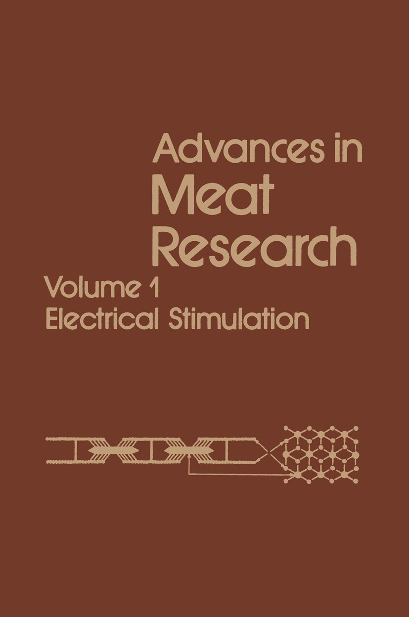 Titlebook: Advances in Meat Research; Volume 1 Electrical A. M. Pearson,T. R. Dutson Book 1985 The AVI Publishing Company, Inc. 1985 conservation.dev Titlebook: Advances in Meat Research; Volume 1 Electrical A. M. Pearson,T. R. Dutson Book 1985 The AVI Publishing Company, Inc. 1985 conservation.dev