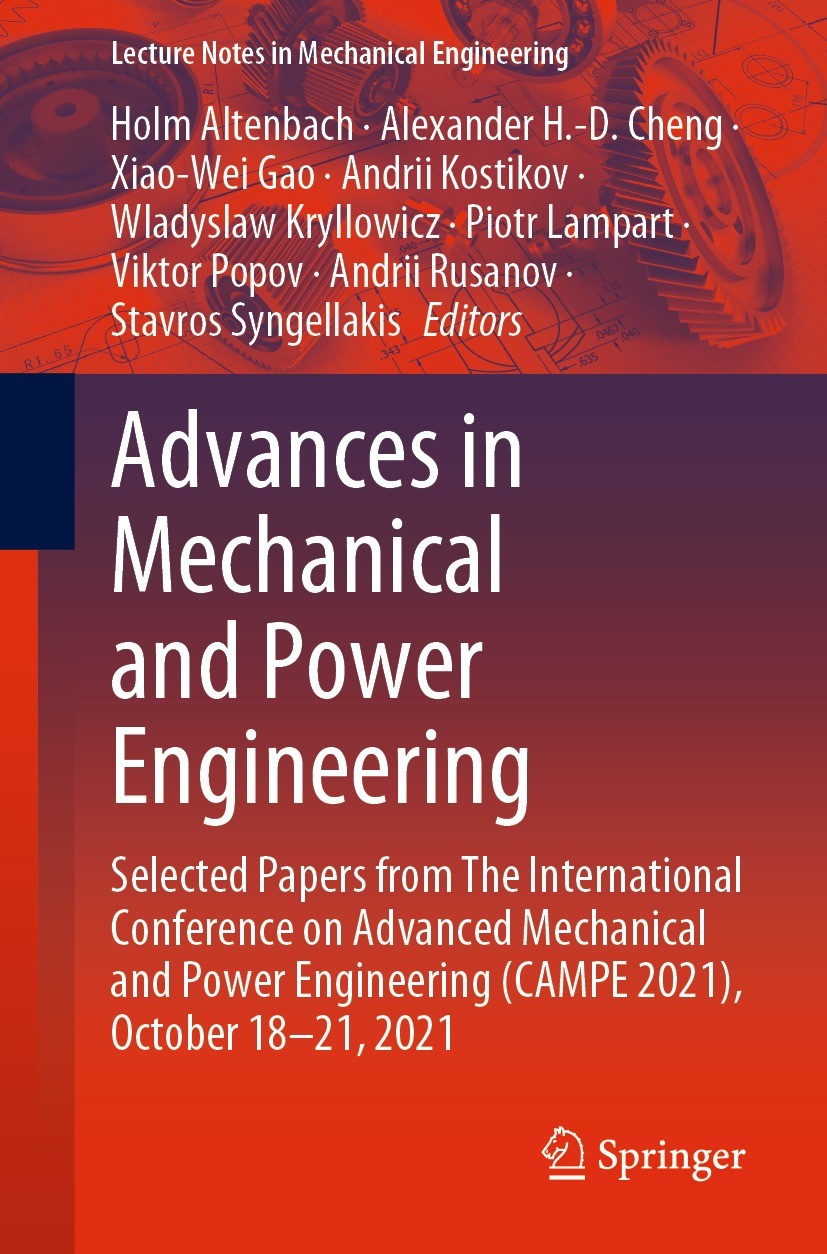 Titlebook: Advances in Mechanical and Power Engineering; Selected Papers from Holm Altenbach,Alexander H.-D. Cheng,Stavros Synge Conference proceeding Titlebook: Advances in Mechanical and Power Engineering; Selected Papers from Holm Altenbach,Alexander H.-D. Cheng,Stavros Synge Conference proceeding