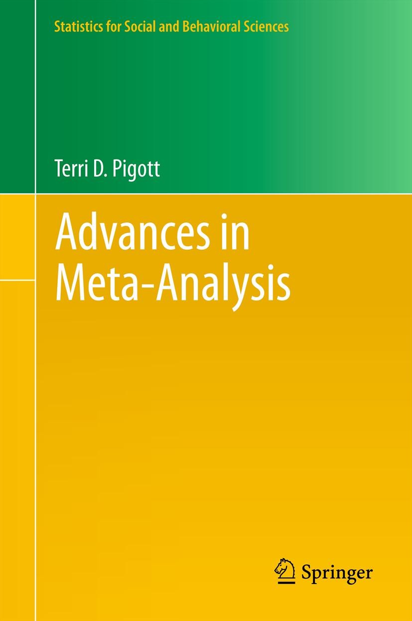Titlebook: Advances in Meta-Analysis; Terri D. Pigott Book 2012 Springer Science+Business Media, LLC 2012 ANOVA Model.Complex Data.Meta-Analysis.Meta Titlebook: Advances in Meta-Analysis; Terri D. Pigott Book 2012 Springer Science+Business Media, LLC 2012 ANOVA Model.Complex Data.Meta-Analysis.Meta