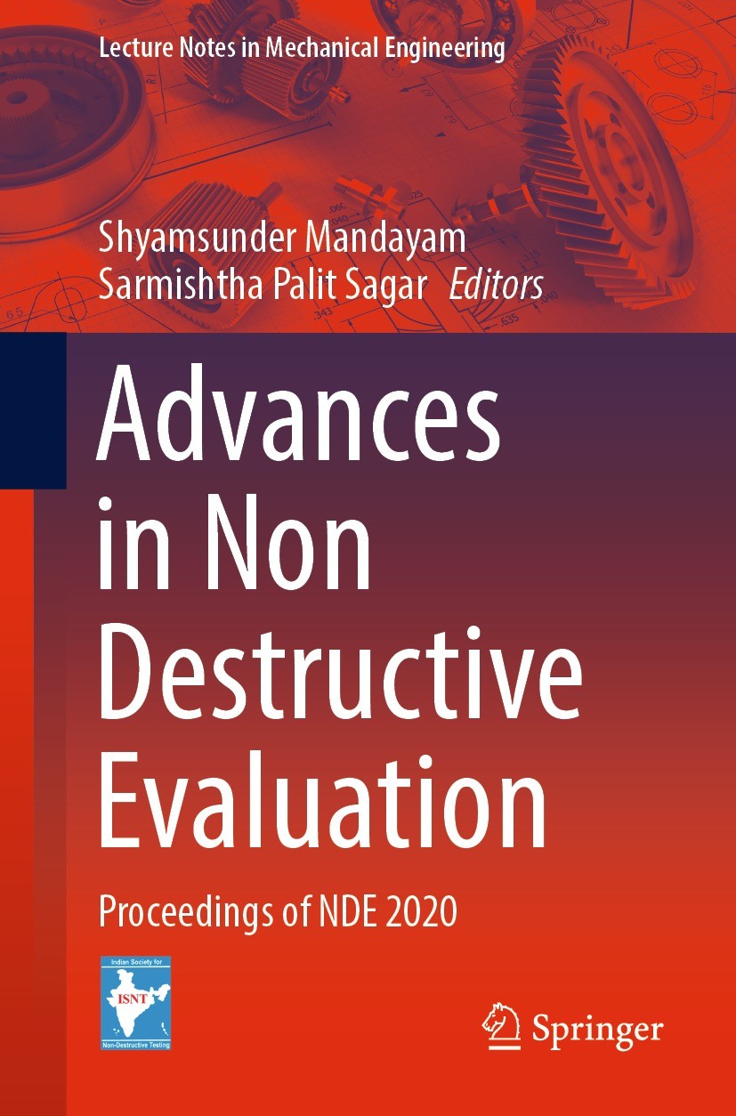 Titlebook: Advances in Non Destructive Evaluation; Proceedings of NDE 2 Shyamsunder Mandayam,Sarmishtha Palit Sagar Conference proceedings 2022 Indian Titlebook: Advances in Non Destructive Evaluation; Proceedings of NDE 2 Shyamsunder Mandayam,Sarmishtha Palit Sagar Conference proceedings 2022 Indian