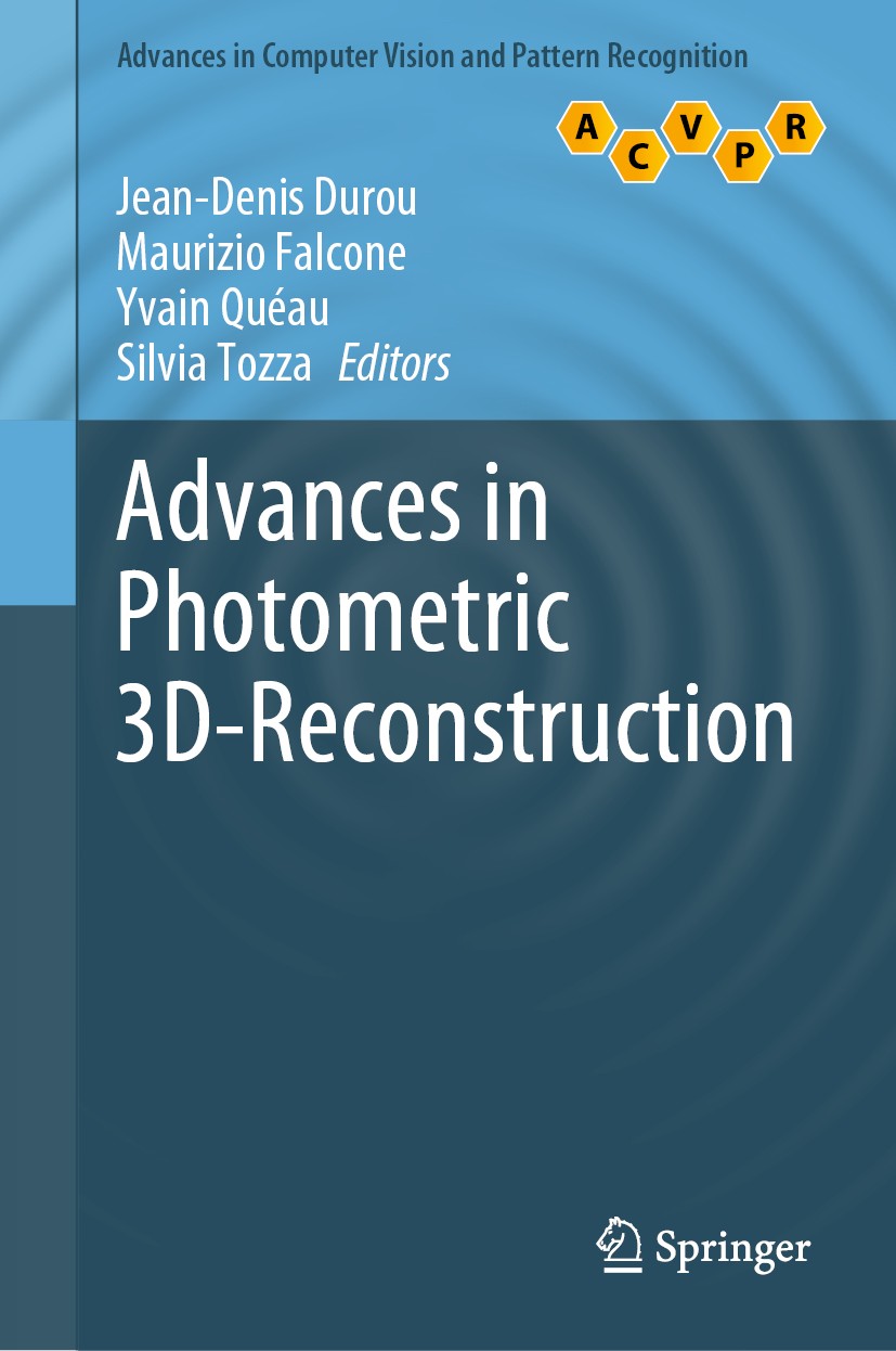 Titlebook: Advances in Photometric 3D-Reconstruction; Jean-Denis Durou,Maurizio Falcone,Silvia Tozza Book 2020 Springer Nature Switzerland AG 2020 Sh Titlebook: Advances in Photometric 3D-Reconstruction; Jean-Denis Durou,Maurizio Falcone,Silvia Tozza Book 2020 Springer Nature Switzerland AG 2020 Sh