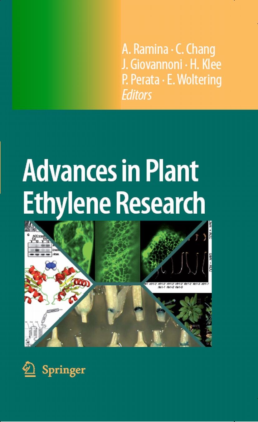 Titlebook: Advances in Plant Ethylene Research; Proceedings of the 7 Angelo Ramina,Caren Chang,Ernst Woltering Conference proceedings 2007 Springer Sc Titlebook: Advances in Plant Ethylene Research; Proceedings of the 7 Angelo Ramina,Caren Chang,Ernst Woltering Conference proceedings 2007 Springer Sc