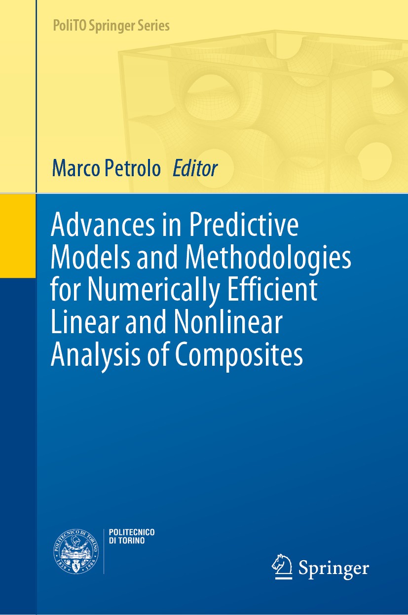 Titlebook: Advances in Predictive Models and Methodologies for Numerically Efficient Linear and Nonlinear Analy; Marco Petrolo Book 2019 The Editor(s Titlebook: Advances in Predictive Models and Methodologies for Numerically Efficient Linear and Nonlinear Analy; Marco Petrolo Book 2019 The Editor(s