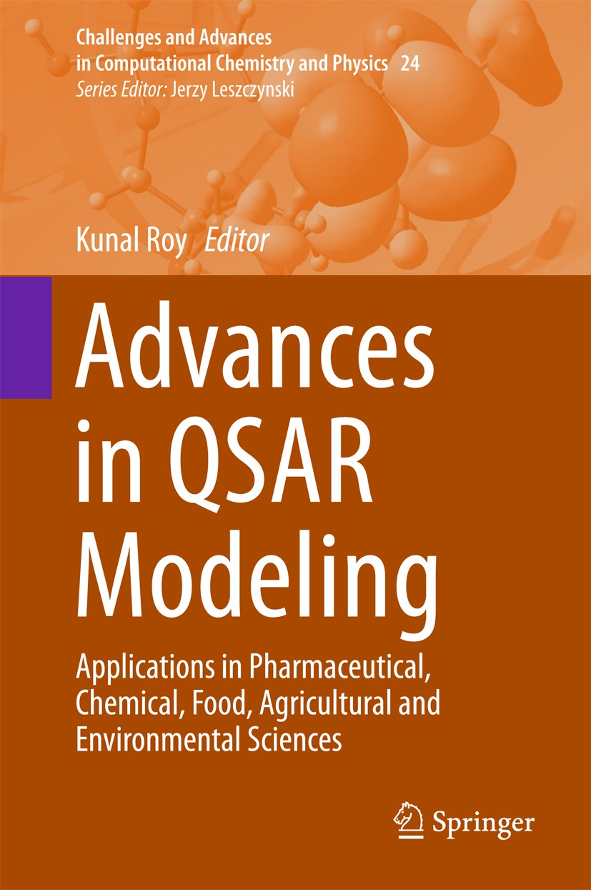 Titlebook: Advances in QSAR Modeling; Applications in Phar Kunal Roy Book 2017 Springer International Publishing AG 2017 Quantitative Structure-Activi Titlebook: Advances in QSAR Modeling; Applications in Phar Kunal Roy Book 2017 Springer International Publishing AG 2017 Quantitative Structure-Activi