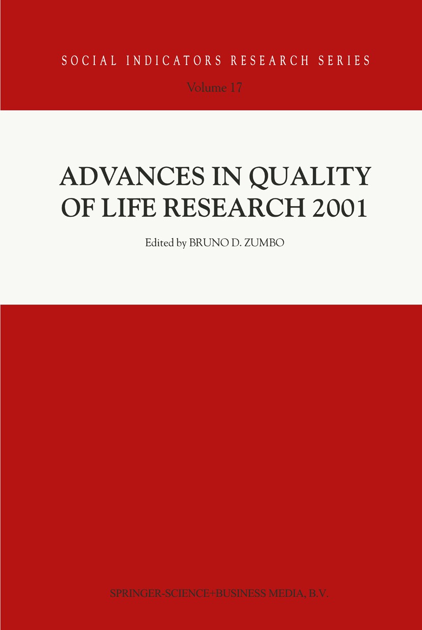 Titlebook: Advances in Quality of Life Research 2001; Bruno D. Zumbo Book 20021st edition Springer Science+Business Media Dordrecht 2002 Familie.Inno Titlebook: Advances in Quality of Life Research 2001; Bruno D. Zumbo Book 20021st edition Springer Science+Business Media Dordrecht 2002 Familie.Inno