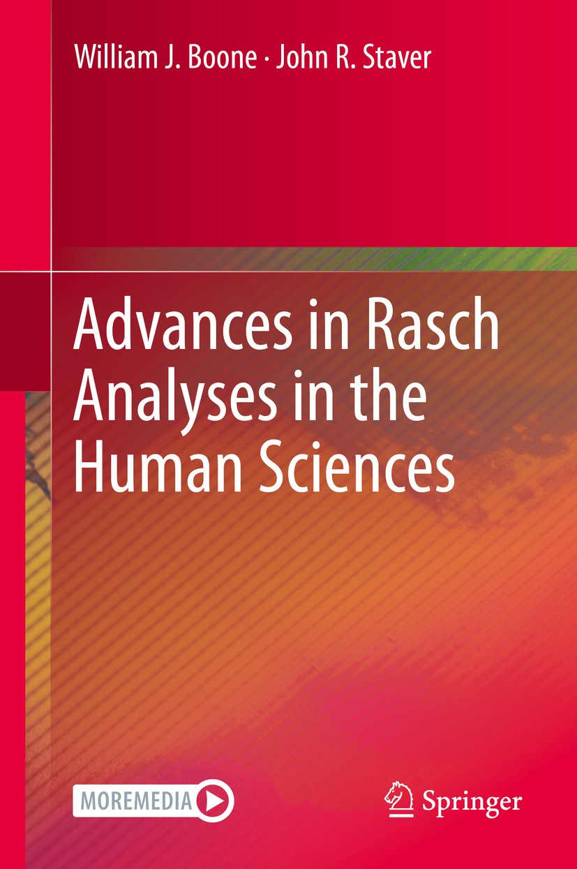 Titlebook: Advances in Rasch Analyses in the Human Sciences; William J. Boone,John R. Staver Book 2020 Springer Nature Switzerland AG 2020 Assessment Titlebook: Advances in Rasch Analyses in the Human Sciences; William J. Boone,John R. Staver Book 2020 Springer Nature Switzerland AG 2020 Assessment